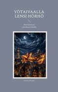 eBook: Yötaivaalla lensi hörhö