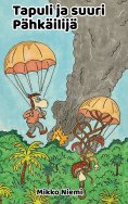 ebook: Tapuli ja suuri pähkäilijä