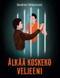 eBook: Älkää koskeko veljeeni
