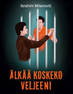 eBook: Älkää koskeko veljeeni