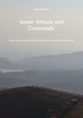 eBook: Israel - Mosaic and Crossroads