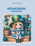 eBook: Helmiliinan Taikahatut