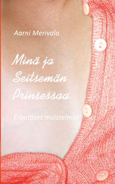 ebook: Minä ja Seitsemän Prinsessaa