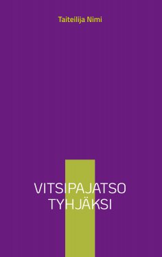 ebook: Vitsipajatso tyhjäksi