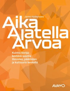 eBook: Aika Ajatella Arvoa