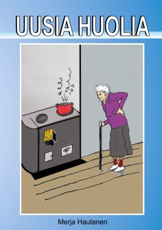 ebook: Uusia huolia