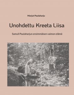 eBook: Unohdettu Kreeta Liisa