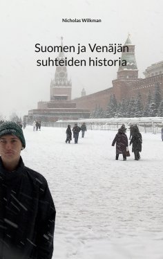 ebook: Suomen ja Venäjän suhteiden historia