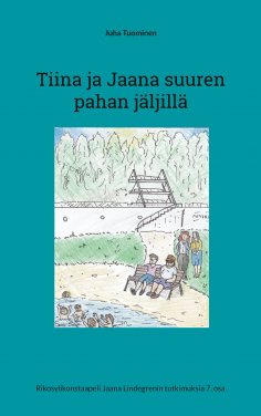 eBook: Rikosylikonstaapeli Jaana Lindegrenin tutkimuksia