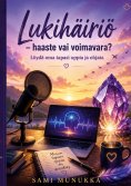 eBook: Lukihäiriö - haaste vai voimavara?
