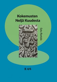 ebook: Kokemusten Neljä Kuudesta