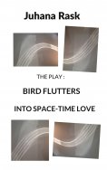 ebook: Bird Flutters into Space-Time Love