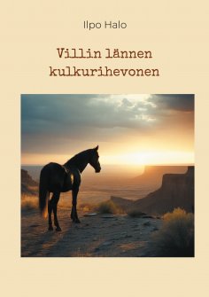 ebook: Villin lännen kulkurihevonen