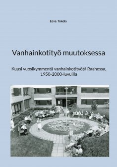 eBook: Vanhainkotityö muutoksessa
