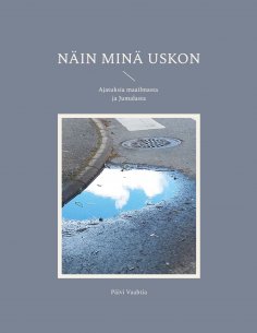 eBook: Näin minä uskon