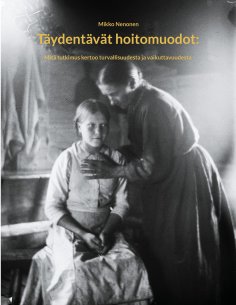 eBook: Täydentävät hoitomuodot: