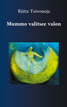 eBook: Mummo valitsee valon