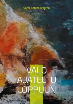 eBook: Valo ajateltu loppuun