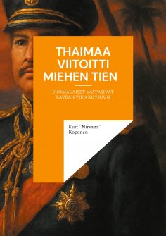 ebook: Thaimaa viitoitti miehen tien