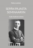 eBook: Sepän pajasta seminaariin