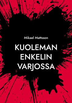 eBook: Kuoleman Enkelin Varjossa