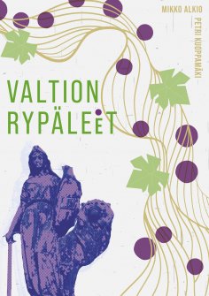 eBook: Valtion rypäleet