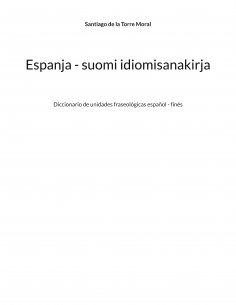 eBook: Espanja - suomi idiomisanakirja