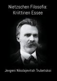 eBook: Nietzschen Filosofia: Kriittinen Essee