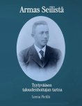 ebook: Armas Seilistä - Tyytyväisen taloudenhoitajan tarina