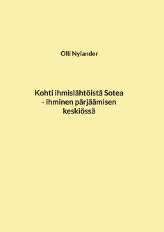 eBook: Kohti ihmislähtöistä Sotea, ihminen pärjäämisen keskiössä