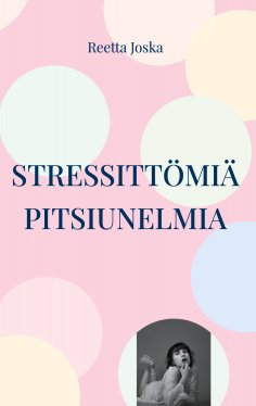 eBook: Stressittömiä pitsiunelmia