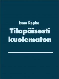 ebook: Tilapäisesti kuolematon