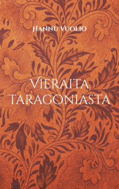 eBook: Vieraita Taragoniasta