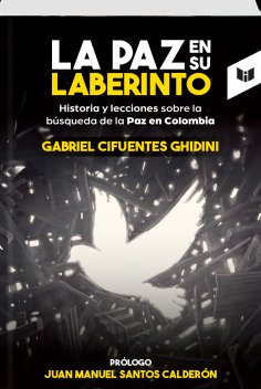 eBook: LA PAZ  EN SU LABERINTO