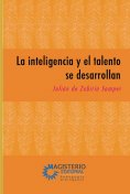 eBook: La inteligencia y el talento se desarrollan