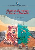 eBook: Historias de narcos: Culiacán y Medellín
