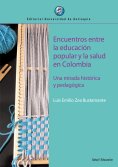 eBook: Encuentros entre la educación popular y la salud en Colombia