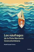 eBook: Los náufragos de la Flota Mercante Grancolombiana