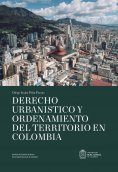 ebook: Derecho urbanístico y ordenamiento del territorio en Colombia