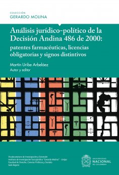 ebook: Análisis jurídico-político de la Decisión Andina 486 de 2000