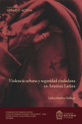 ebook: Violencia urbana y seguridad ciudadana en América Latina