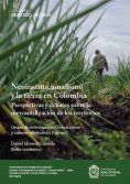 eBook: Neoinstitucionalismo y la tierra en Colombia