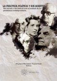 ebook: La práctica política y sus agentes