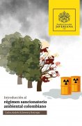 eBook: Introducción al régimen sancionatorio ambiental colombiano