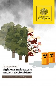 eBook: Introducción al régimen sancionatorio ambiental colombiano