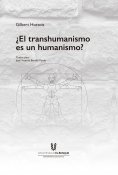 eBook: ¿El transhumanismo es un humanismo?