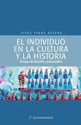 eBook: El individuo en la cultura y  la historia: ensayos de psicología y psicoanálisis