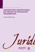 eBook: Construcción constitucional del proceso de integración suramericano