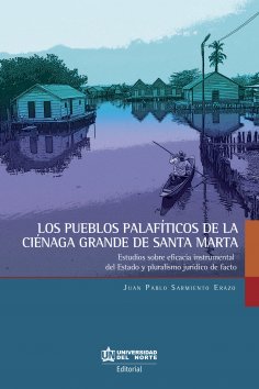 ebook: Los pueblos palafíticos de la Ciénaga grande de Santa Marta