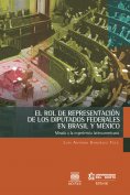 eBook: El rol de representación de los diputados federales en Brasil y México